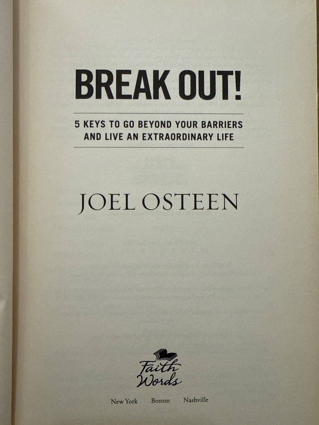 Break Out!: 5 Keys to Go Beyond Your B..., Osteen, Joel